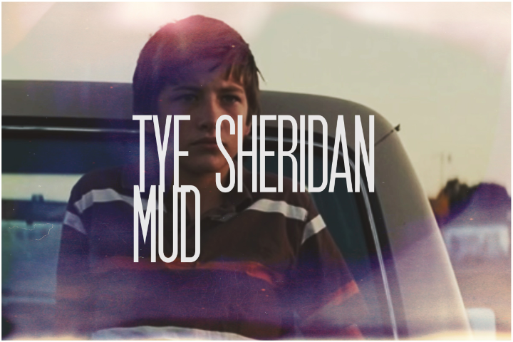Tye Sheridan, Mud