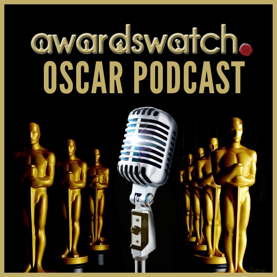 Awardswatch Oscar Podcast