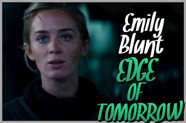 33 - Emily Blunt - Edge of Tomorrow