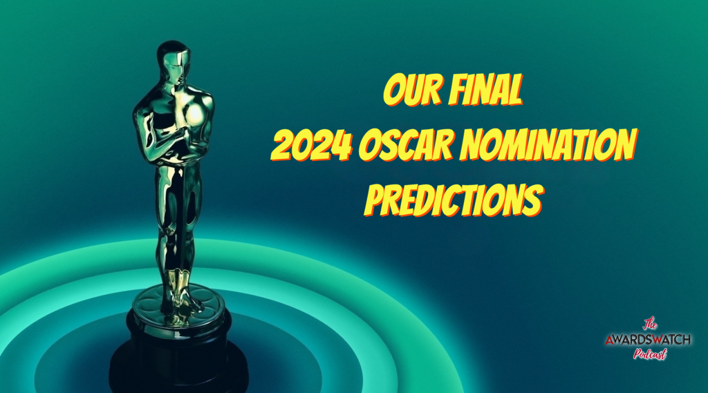 2024 oscar predictions AwardsWatch