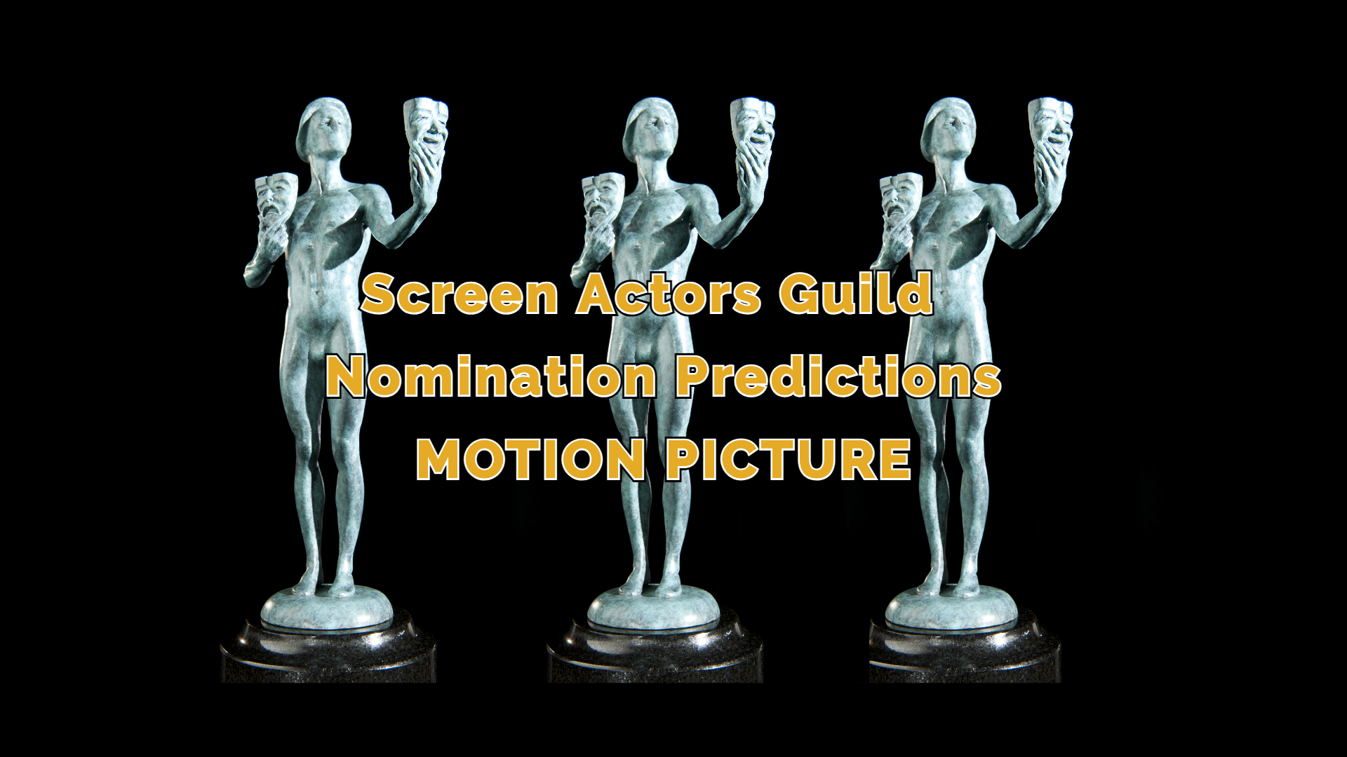 30th Screen Actors Guild (SAG) Awards Nomination Predictions Motion