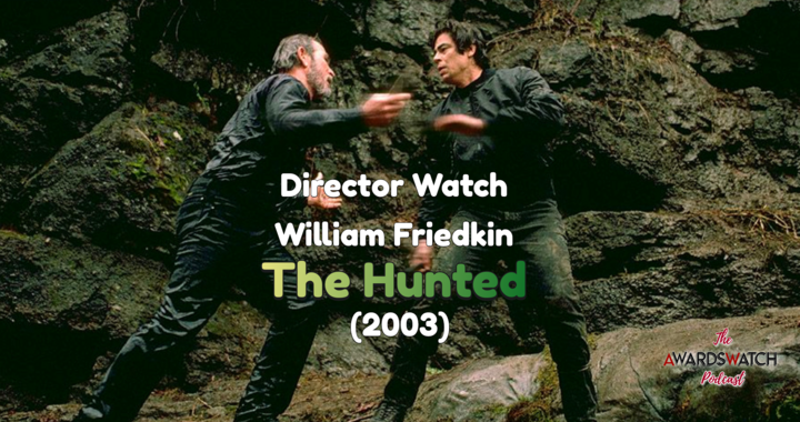 director-watch-hunted